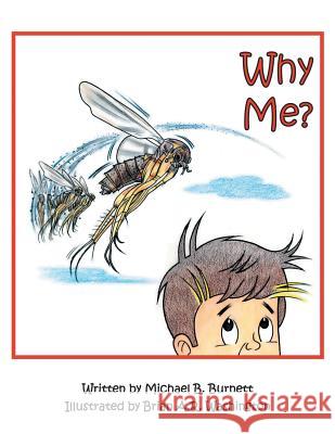 Why Me? Michael B. Burnett 9781503536449