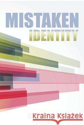 Mistaken Identity Stephen Simon King 9781503536616