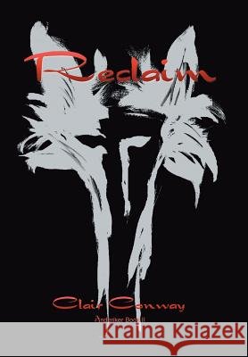 Reclaim Clair Conway 9781503539464