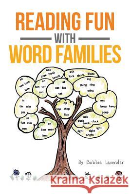 Reading Fun with Word Families Bobbie Lavender 9781503540606