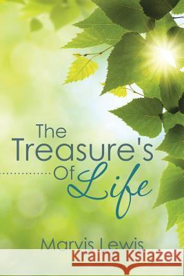 The Treasure's Of Life Lewis, Marvis 9781503545588