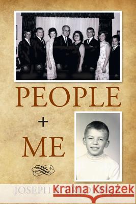 People + Me Joseph B. Frederick 9781503558007