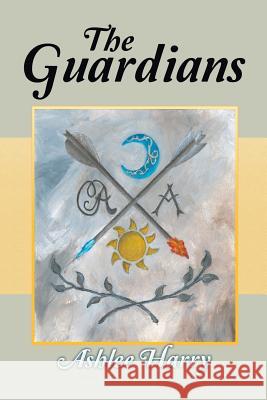 The Guardians Ashlee Harry 9781503558991