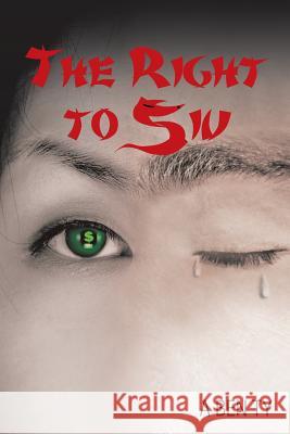 The Right to Siu A. Ben Ty 9781503561717 Xlibris Corporation