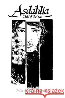 Asdahlia-Child of the Sea Nancy Stanton 9781503564909 Xlibris Corporation