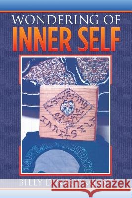 Wondering Of Inner Self Billy D Nagengast 9781503575776