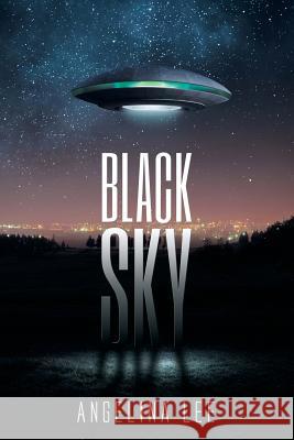 Black Sky Angelina Lee 9781503579071 Xlibris Corporation