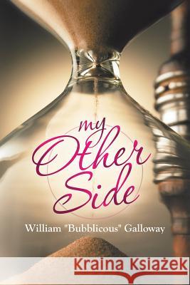 My Other Side William Galloway 9781503586994