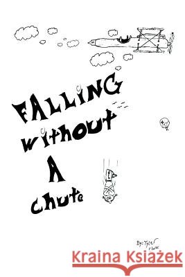 Falling Without A Chute Clark, Tyler 9781503588332