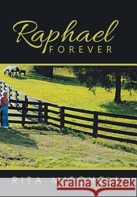 Raphael Forever Rita Mitchell 9781503592445