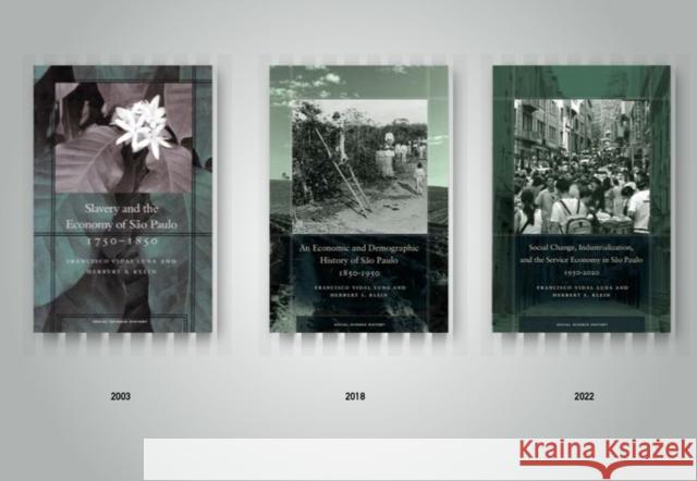 Social Change, Industrialization, and the Service Economy in São Paulo, 1950-2020 Luna, Francisco Vidal 9781503631359 Stanford University Press