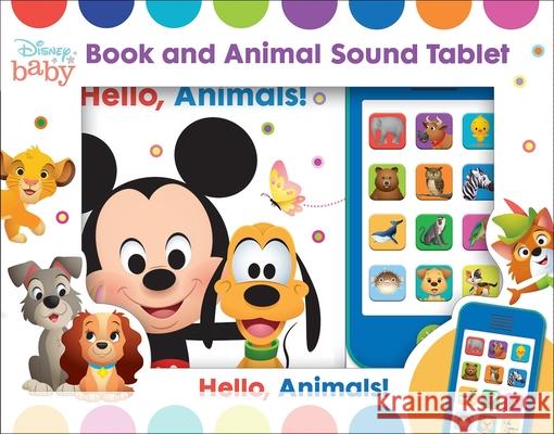 Disney Baby: Hello, Animals! Book and Animal Sound Tablet Set PI Kids 9781503735040