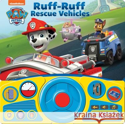 Nickelodeon PAW Patrol: Ruff-Ruff Rescue Vehicles Sound Book PI Kids 9781503752252 Phoenix International Publications, Incorpora