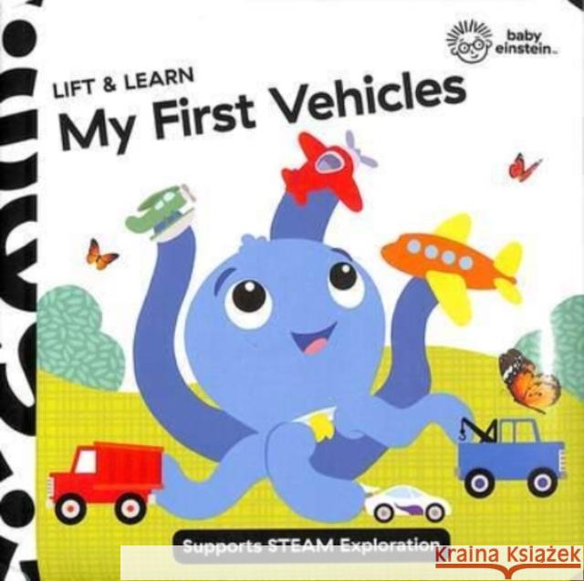 Baby Einstein: My First Vehicles Lift & Learn PI Kids 9781503759015