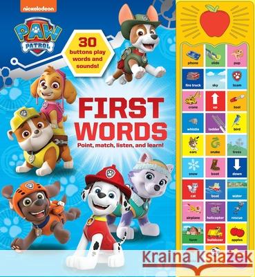 Nickelodeon PAW Patrol: First Words Sound Book PI Kids 9781503759329 Phoenix International Publications, Incorpora