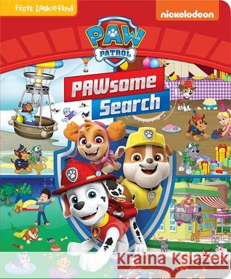 Nickelodeon Paw Patrol: Pawsome Search First Look and Find Petrossi, Fabrizio 9781503760257 Pi Kids