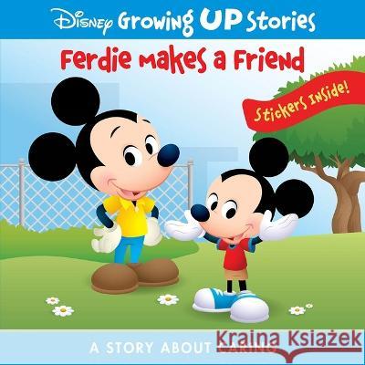 Disney Growing Up Stories: Ferdie Makes a Friend a Story about Caring: A Story about Caring Pi Kids                                  Jerrod Maruyama The Disney Storybook Art Team 9781503761698 Pi Kids