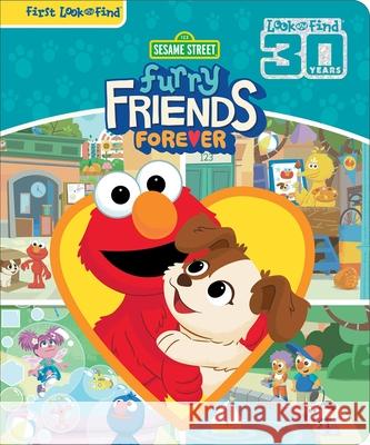 Sesame Street: Furry Friends Forever: First Look and Find Pi Kids                                  Barry Goldberg 9781503761766