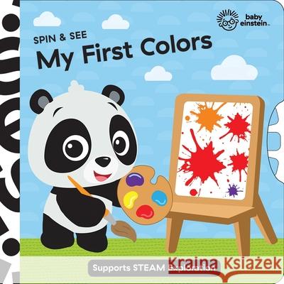 Baby Einstein: My First Colors Spin & See: Spin & See Shutterstock Com 9781503762466 Pi Kids