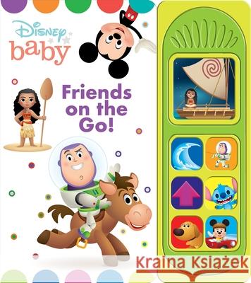 Disney Baby: Friends on the Go! Sound Book PI Kids 9781503765139