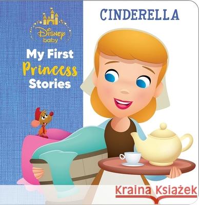 Disney Baby: My First Princess Stories Cinderella Nicola DesChamps Jerrod Maruyama 9781503766242