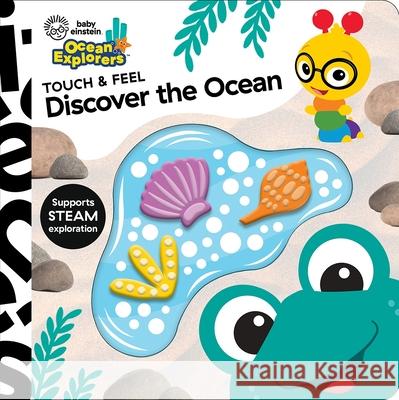 Baby Einstein Ocean Explorers Discover Ocean Touch & Feel Pi Kids 9781503769878 Pi Kids