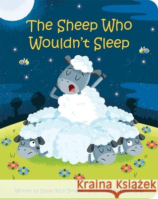 The Sheep Who Wouldn't Sleep Publisher Susan Rich Brooke 9781503770973