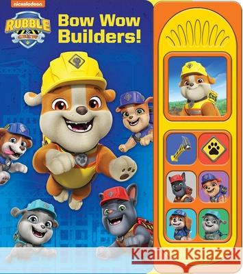 Rubble & Crew Bow Wow Builders Sound Book P I Kids 9781503772168 Phoenix International Publications, Incorpora