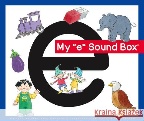 My 'e' Sound Box Jane Belk Moncure Rebecca Thornburgh 9781503823082 Jane Belk Moncure Collection