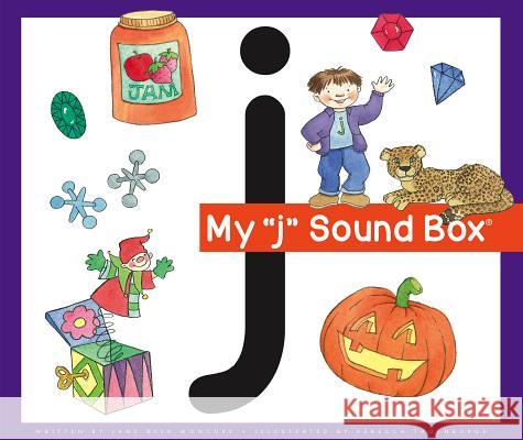 My 'j' Sound Box Jane Belk Moncure Rebecca Thornburgh 9781503823136 Jane Belk Moncure Collection