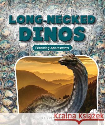 Long-Necked Dinos Josh Anderson 9781503865280 Wonder Publishing