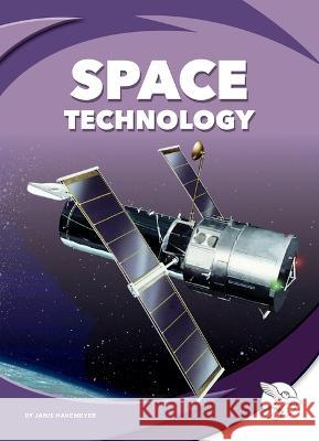 Space Technology Janie Havemeyer 9781503869868 Momentum
