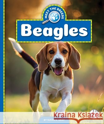 Beagles Susan H. Gray 9781503875890