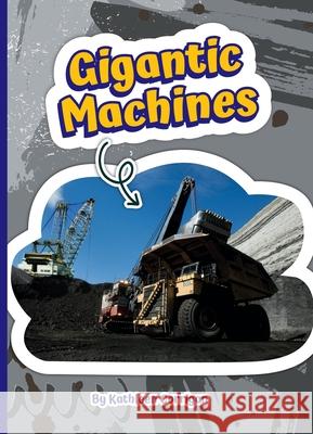 Gigantic Machines Kathleen Corrigan 9781503877863