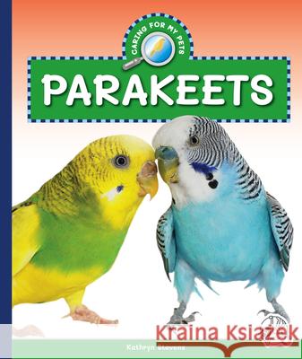 Parakeets Kathryn Stevens 9781503888715