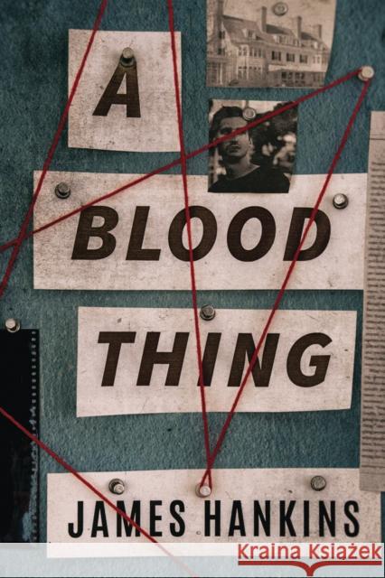 A Blood Thing James Hankins 9781503900363