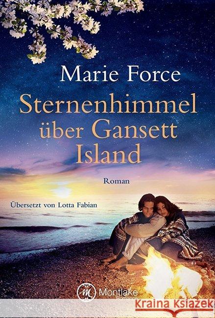 Sternenhimmel über Gansett Island : Roman Force, Marie 9781503900844