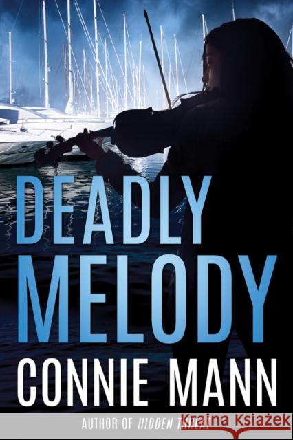 Deadly Melody Connie Mann 9781503901483