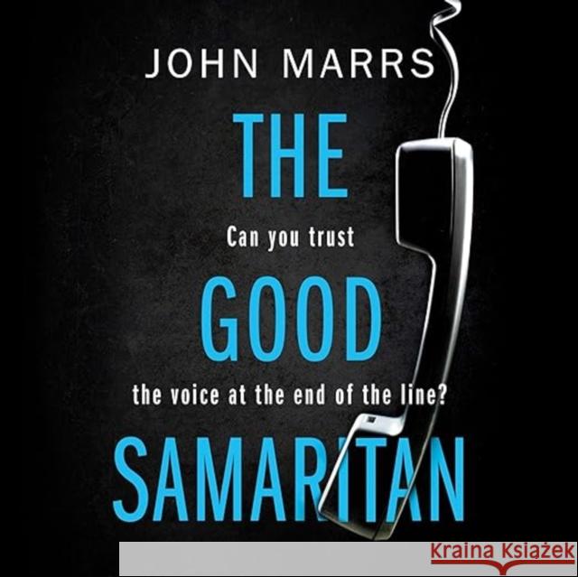 The Good Samaritan John Marrs 9781503903364