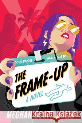 The Frame-Up Meghan Scot 9781503904194 47north