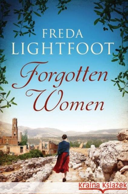 Forgotten Women Freda Lightfoot 9781503934214 Amazon Publishing