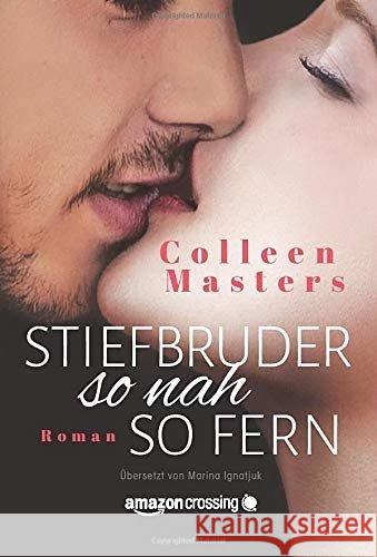 Stiefbruder - so nah so fern Masters, Colleen 9781503937369