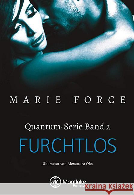 Furchtlos Force, M. S. 9781503939646 Montlake Romance