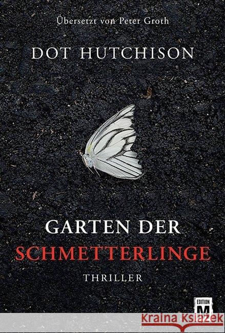 Garten der Schmetterlinge Hutchison, Dot 9781503940987 Edition M