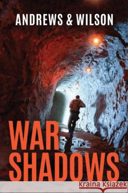 War Shadows Brian Andrews, Jeffrey Wilson 9781503942035