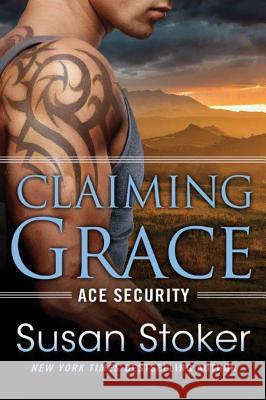 Claiming Grace Susan Stoker 9781503942431 Amazon Publishing