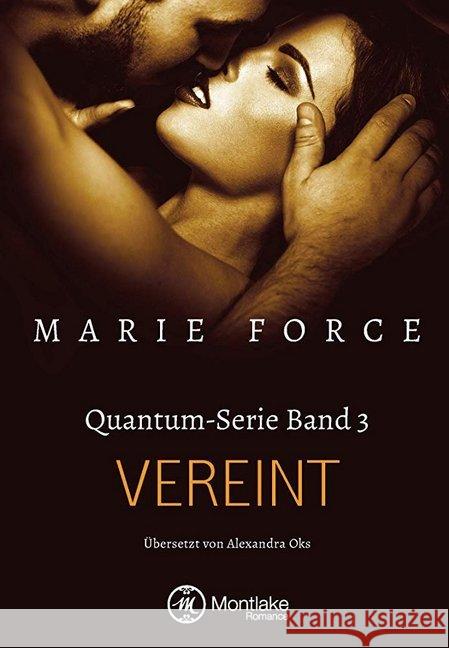 Vereint Force, M. S. 9781503942448 Montlake Romance