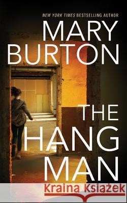 The Hangman Mary Burton 9781503943698 Amazon Publishing