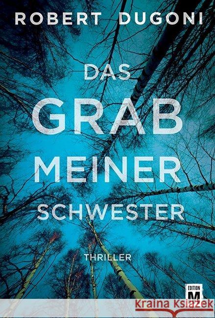 Das Grab meiner Schwester Dugoni, Robert 9781503948303 Edition M