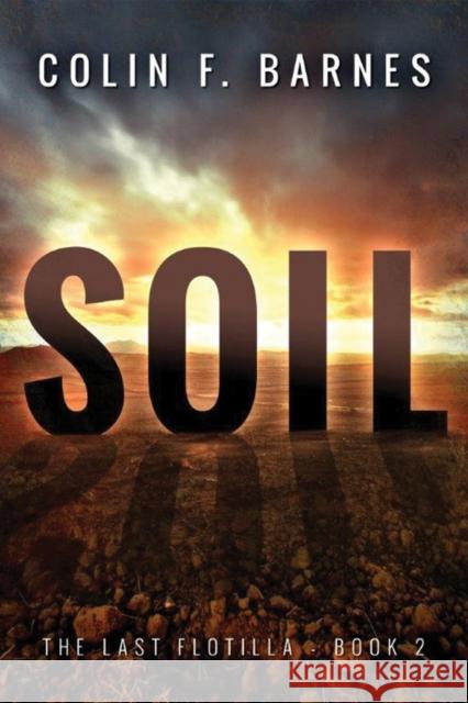 Soil Colin F. Barnes 9781503948440